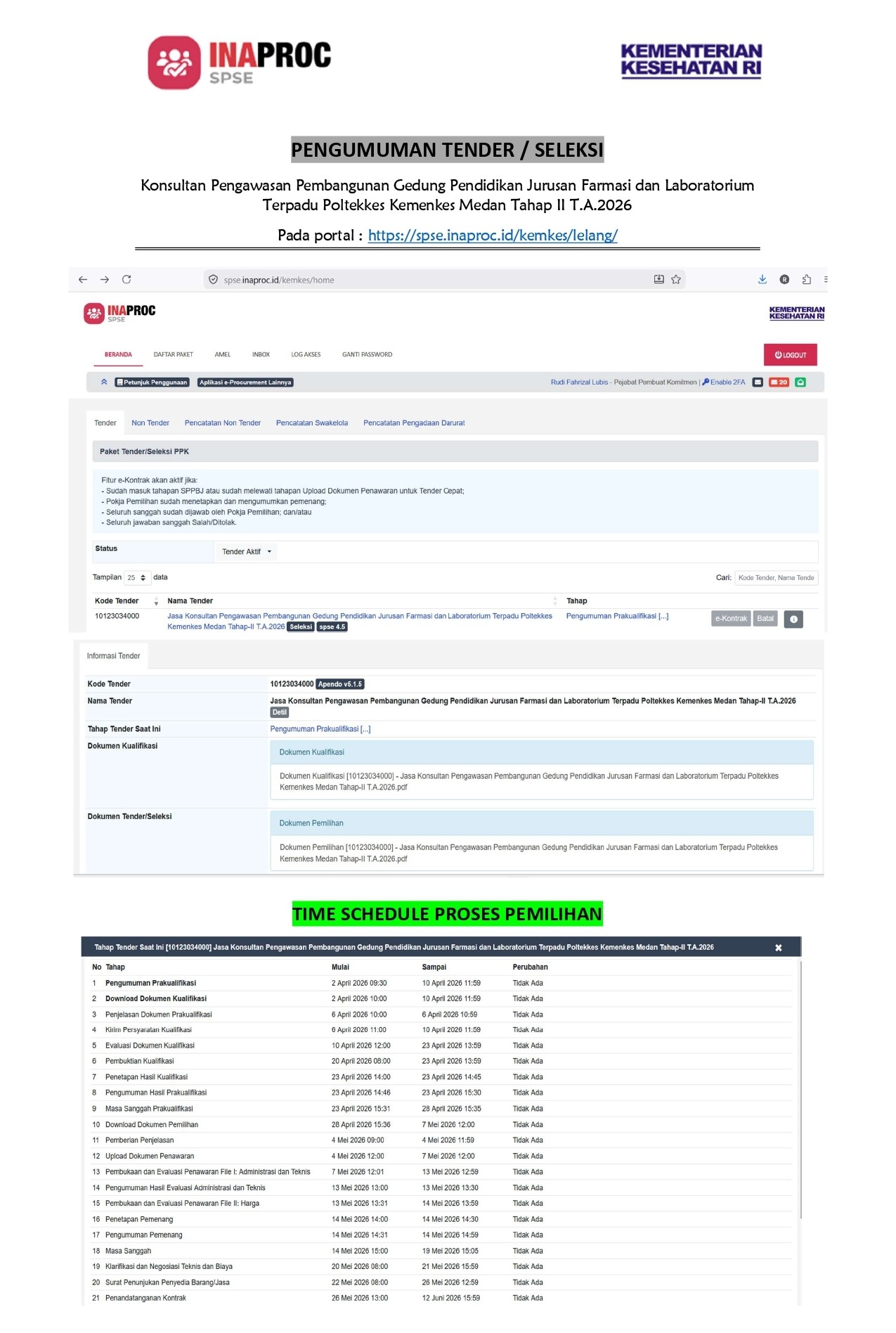 PENGUMUMAN TENDER / SELEKSI KONSULTAN PENGAWASAN PEMBANGUNAN GEDUNG PENDIDIKAN JURUSAAN FARMASI DAN LABORATORIUM TERPADU POLTEKKES KEMENKES MEDAN TAHAP II T.A. 2026